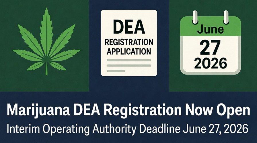 State Licensed Marijuana Dispensaries – DEA Registration Required - Cover Image